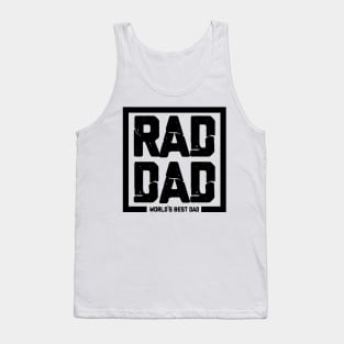 RAD DAD worlds best dad Tank Top